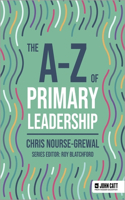 The A-Z of Primary Leadership