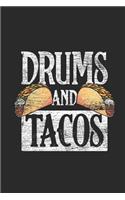 Drums And Tacos: Graph Ruled Notebook - Journal for Drummer And Musician