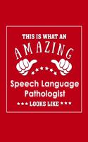 This is What an Amazing Speech Language Pathologist Look Like