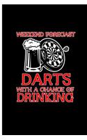 Weekend Forecast Darts With a Chance of Drinking