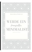 Haushaltsbuch Werde Ein Finanzieller Minimalist