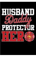 Husband Daddy Protector Hero: A Journal, Notepad, or Diary to write down your thoughts. - 120 Page - 6x9 - College Ruled Journal - Writing Book, Personal Writing Space, Doodle, N