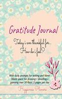 Today I Am Thankful For... How Do I Feel? Gratitude Journal