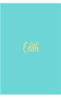 Edith: Personalized Name Turquoise Matte Soft Cover Notebook Journal to Write In. 120 Blank Lined Pages