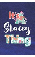It's Stacey Thing
