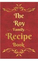 The Roy Family Recipe Book