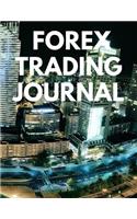 Forex Trading Journal: 110 Pages Forex Trading Journal Which Makes Your Trading Clear, Simple and Successful