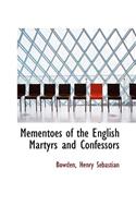 Mementoes of the English Martyrs and Confessors