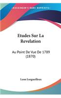Etudes Sur La Revelation