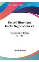 Recueil Historique Dactes Negociations V9