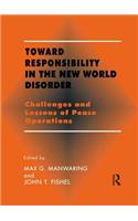Toward Responsibility in the New World Disorder