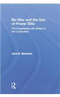 Biz-War and the Out-of-Power Elite