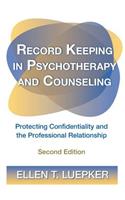 Record Keeping in Psychotherapy and Counseling