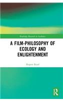 Film-Philosophy of Ecology and Enlightenment