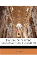 Rivista Di Diritto Ecclesiastico, Volume 10