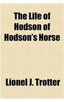 The Life of Hodson of Hodson's Horse