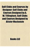 Golf Clubs and Courses by Designer