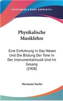 Physikalische Musiklehre