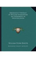 Droeshout Portrait of William Shakespeare An Experiment in Identification: (English)