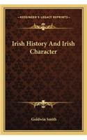 Irish History And Irish Character: (English)