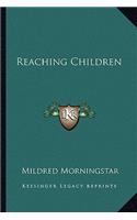 Reaching Children