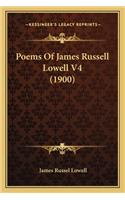 Poems of James Russell Lowell V4 (1900)