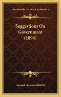 Suggestions on Government (1894)