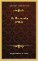 Life Harmonies (1914)