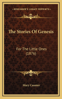 The Stories Of Genesis: For The Little Ones (1876)