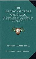 The Feeding Of Crops And Stock