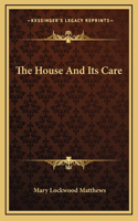 House And Its Care