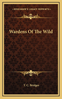 Wardens Of The Wild