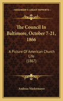Council In Baltimore, October 7-21, 1866