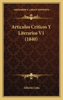 Articulos Criticos Y Literarios V1 (1840)