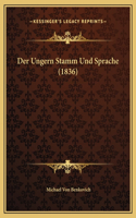 Der Ungern Stamm Und Sprache (1836)
