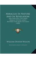 Miracles In Nature And In Revelation