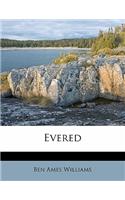 Evered