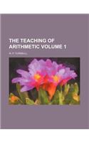 The Teaching of Arithmetic Volume 1