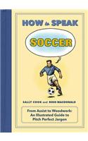 How to Speak Soccer