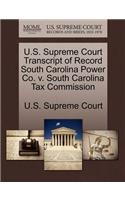 U.S. Supreme Court Transcript of Record South Carolina Power Co. V. South Carolina Tax Commission: (English)