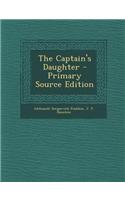 The Captain's Daughter - Primary Source Edition