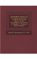 Genealogical Account of the Family of Burnett, of Burnetland and Barns, in the Sheriffdom and County of Peebles