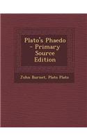 Plato's Phaedo - Primary Source Edition