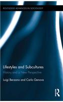 Lifestyles and Subcultures