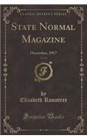 State Normal Magazine, Vol. 22: December, 1917 (Classic Reprint)