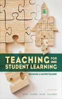 Bundle: Teaching for Student Learning: Becoming a Master Teacher, Loose-Leaf Version, 3rd + Mindtap Education, 1 Term (6 Months) Printed Access Card