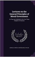 Lectures on the General Principles of Moral Government