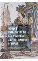 Women's Narratives of the Early Americas and the Formation of Empire