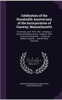 Celebration of the Hundredth Anniversary of the Incorporation of Conway, Massachusetts
