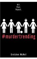 #murdertrending